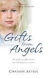 Gifts from angels : an uplifting collection of real-life angel encounters
