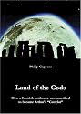 Land of the Gods: How a Scottish Landscape Was Sanctified to Become Arthur's Camelot