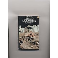 Master of Middle Earth: The Achievement of J.R.R. Tolkien