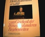 Heinz R&uuml;hmann erz&auml;hlt vom Geschenk der Weisen und anderen Begebenheiten - Heinz R&uuml;hmann