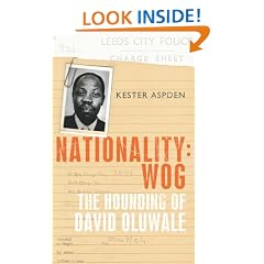 Nationality:Wog: The Hounding of David Oluwale