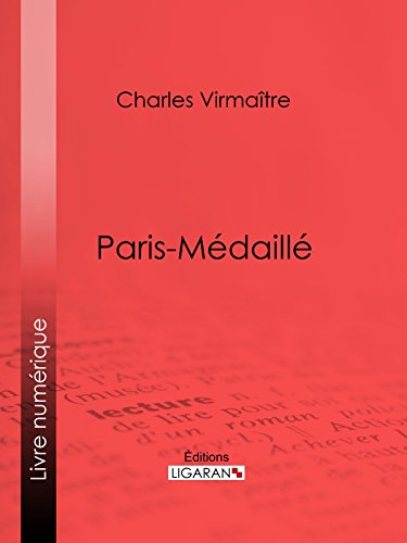 Paris-médaillé (French Edition)