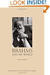 Brahms and His World: (Revised Edition)