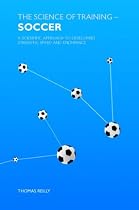 The Science of Training - Soccer