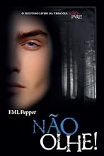 N&Atilde;O OLHE! : Se a morte possui muitas faces, em qual delas confiar? (N&Atilde;O PARE! Livro 2)