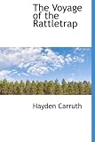 The Voyage of the Rattletrap