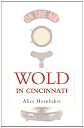 WOLD in Cincinnati: (Zany Radio FM Station Celebrates Aging)