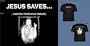 Jesus Saves T-Shirt