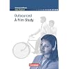 Schwerpunktthema Abitur Englisch: Outsourced: A Film Study. Textheft