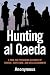 Hunting Al Qaeda