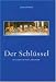 Der Schl�ssel: Geheime Botscha