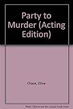Party to murder : a thriller