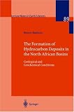 Formation of Hydrocarbon Deposits in the Northern African Basins: Geological and Geochemical Conditions