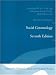 Growing Old in a New Age Telecourse Study Guide for Social Gerontology with Research Navigator