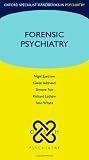 Forensic Psychiatry (Oxford Specialist Handbooks in Psychiatry)