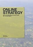 Online Strategy. Das 10x10 des Online-Marketings, SEO, Social Media Online Strategy. Das 10x10 des Online-Marketings, SEO, Social Media