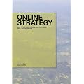 Online Strategy. Das 10x10 des Online-Marketings, SEO, Social Media