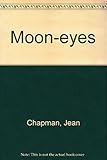 Moon-eyes
