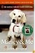 Marley & Me: Life and Love with the World's Worst Dog
