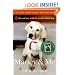 Marley & Me: Life and Love with the World's Worst Dog