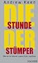 Die Stunde der St�mper: Wie wir im Internet unsere Kultur zerst�ren