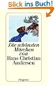 Die sch�nsten M�rchen von Hans Christian Andersen