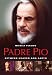 Padre Pio:Between Heaven and Earth