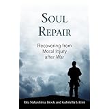 soul repair recovering from moral injury after war