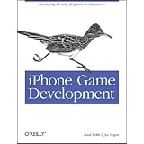 iPhone Game Development: Developing 2D and 3D games in Objective-C (Animal Guide)