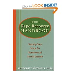 The Rape Recovery Handbook: Step-by-Step Help for Survivors of Sexual Assault