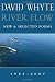 River Flow: New & Selected Poems 1984-2007