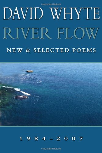 River Flow: New & Selected Poems 1984-2007 Book Image