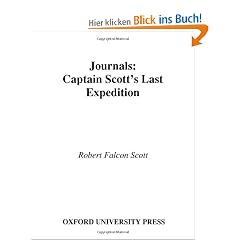 Journals. Scott's Last Expedition: Captain Scott's Last Expedition (Oxford World's Classics)