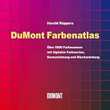 DuMont's Farbenatlas: �ber 5500 Farbnuancen mit digitalen Farbwerten, Kennzeichnung und Mischanleitung - Harald K�ppers
