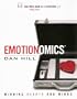 Emotionomics: Winning Hearts and Minds