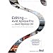 Editing with Avid Xpress Pro (Avid Educational Series)