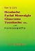   - How to Cure a Headache and Facial Neuralgia