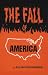 The Fall of America The Fall of America