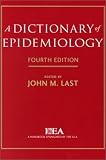 A Dictionary of Epidemiology