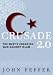Crusade 2.0: The West's Resurgent War on Islam (City Lights Open Media)