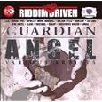 Guardian Angel Riddim Driven