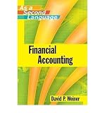 Produkt-Bild: FINANCIAL ACCOUNTING AS A SECOND LANGUAGE BY Weiner, David P.[Paperback]John Wiley & Sons(Publisher)