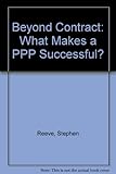 Beyond contract : What makes a PPP successful?