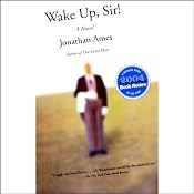 Wake Up, Sir!: A Novel | [Jonathan Ames]