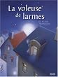 La voleuse de larmes