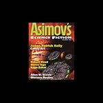 The Best of Asimov's Science Fiction Magazine 2002 | Robert Silverberg,James Patrick Kelly,Ian Watson,Gregory Benford