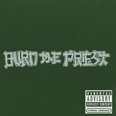 Burn the Priest [Us Import]