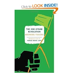 One Straw Revolution (New York Review Books Classics)