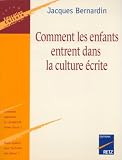 Comment les enfants entrent dans la culture �crite