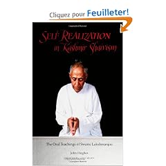 Self Realization in Kashmir Shaivism: The Oral Teachings of Swaml Laksham Joo